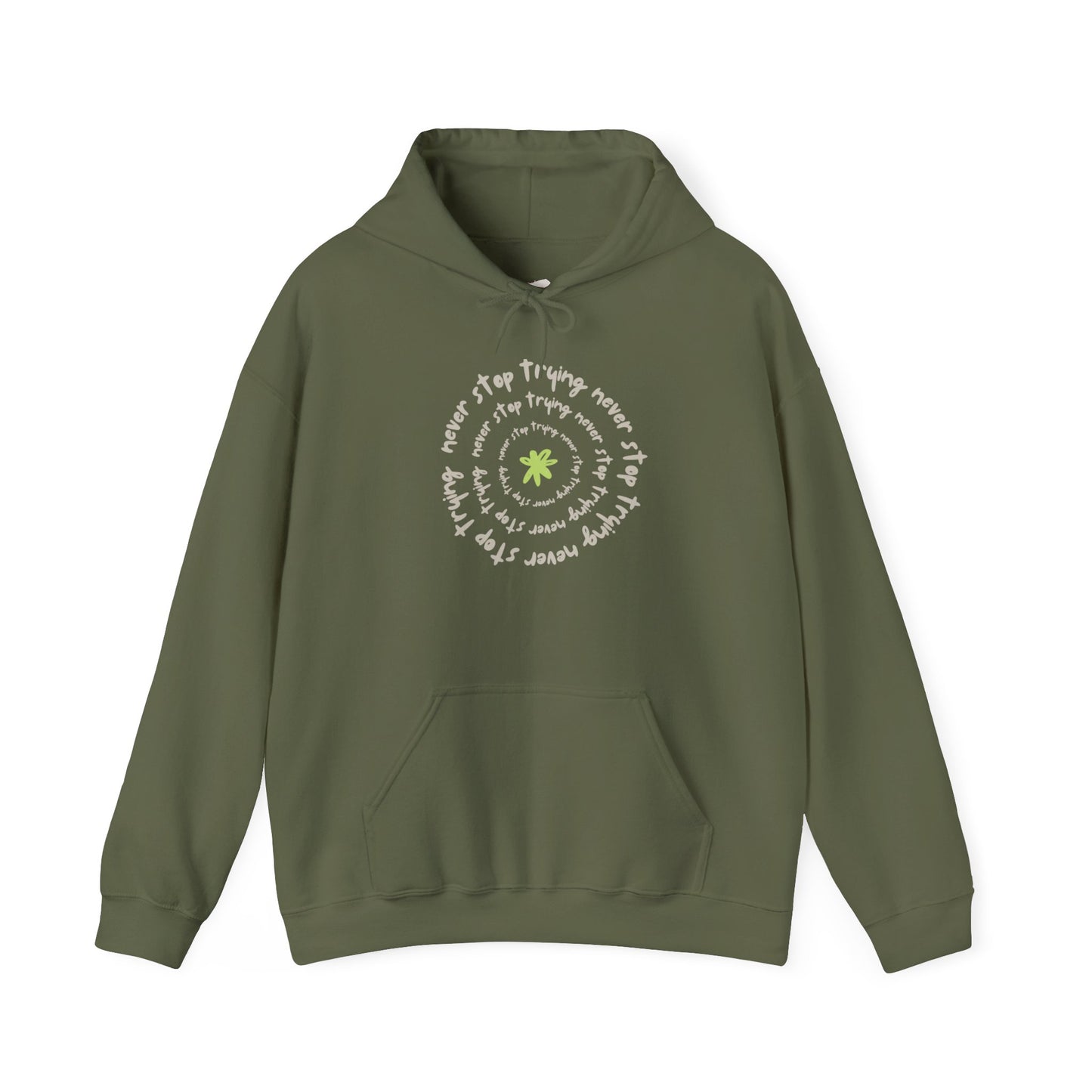 Never Stop Trying Inspirational Positive Vibes Hoodie Relaxed Fit