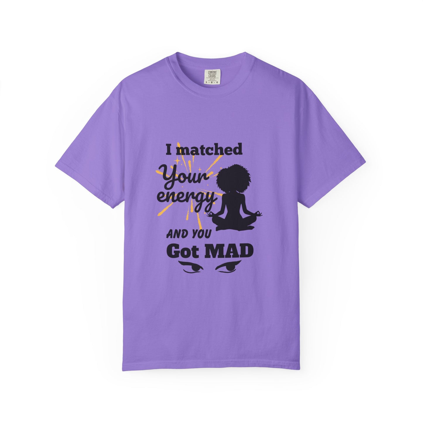Energy Matched T-Shirt, Fun Conversation Starter Tee,