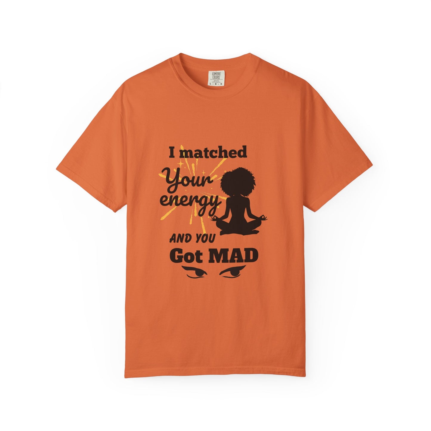 Energy Matched T-Shirt, Fun Conversation Starter Tee,