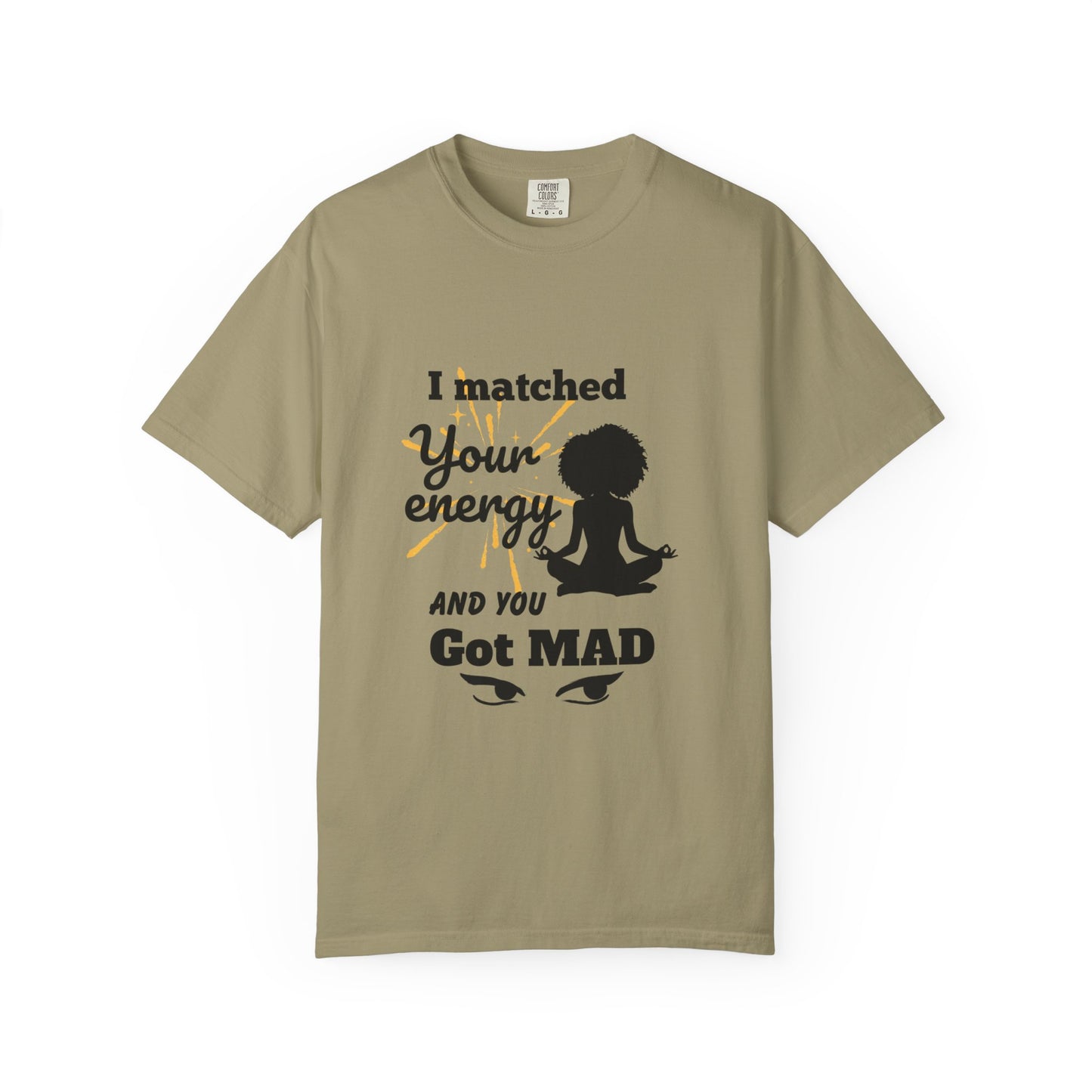 Energy Matched T-Shirt, Fun Conversation Starter Tee,