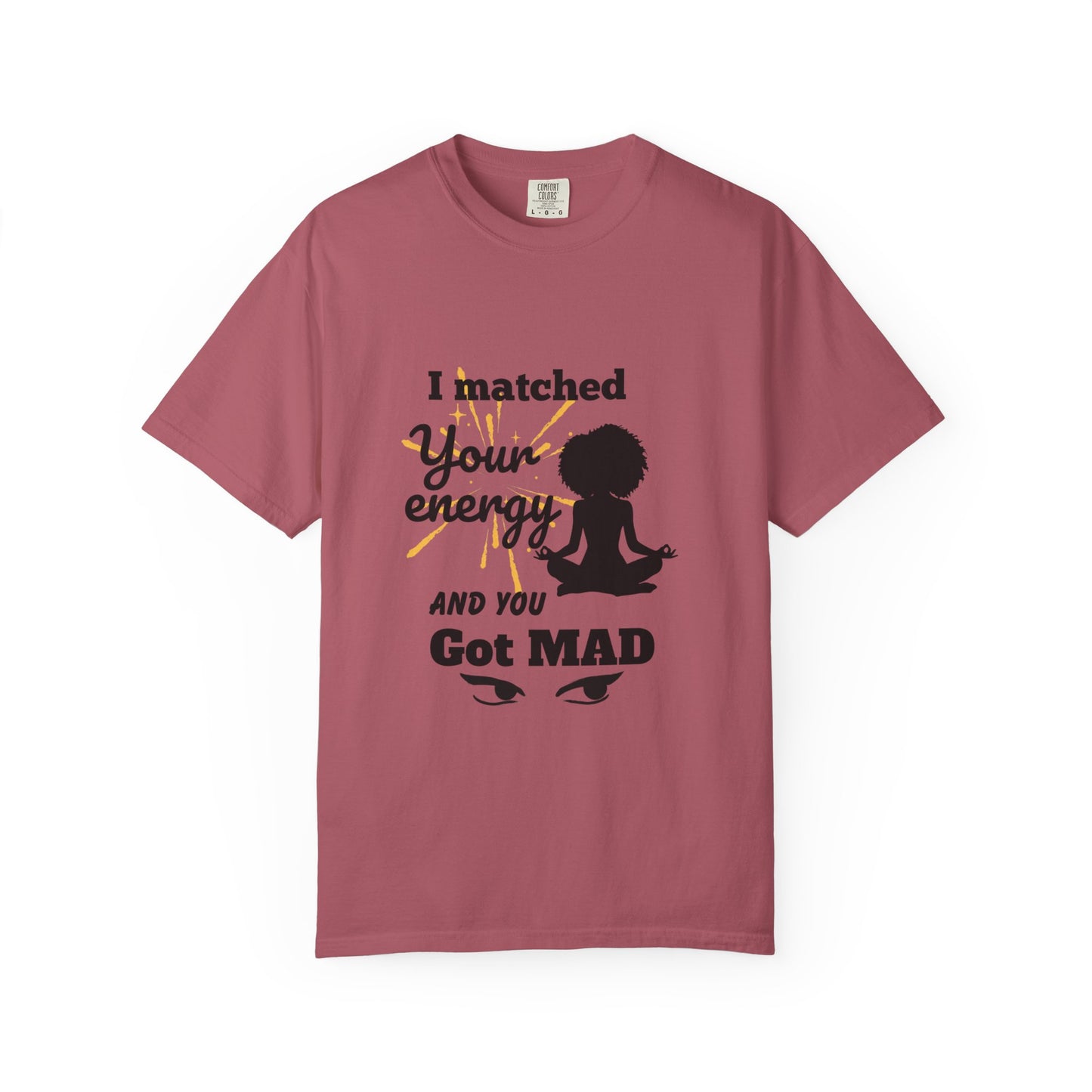 Energy Matched T-Shirt, Fun Conversation Starter Tee,