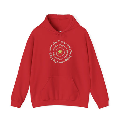 Never Stop Trying Inspirational Positive Vibes Hoodie Relaxed Fit