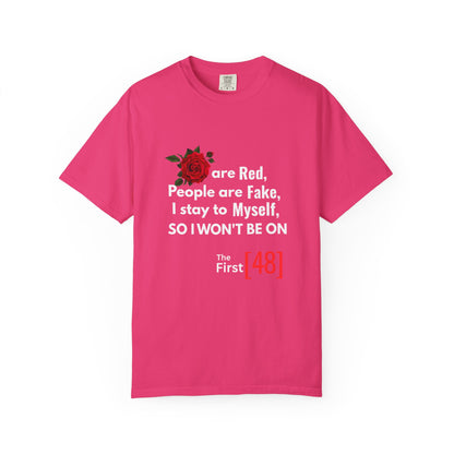 Roses are Red, First 48 Cotton Tee