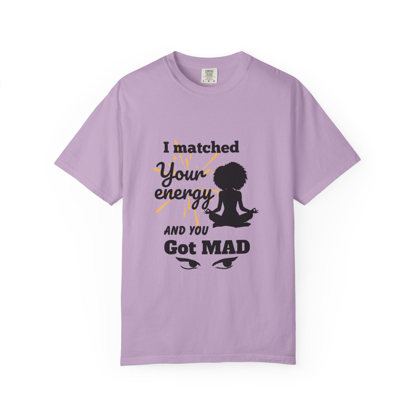 Energy Matched T-Shirt, Fun Conversation Starter Tee,